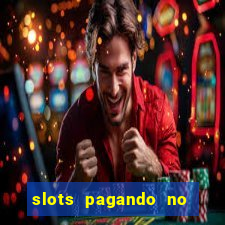 slots pagando no cadastro saque free 2024 facebook